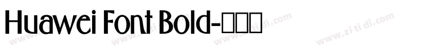 Huawei Font Bold字体转换
